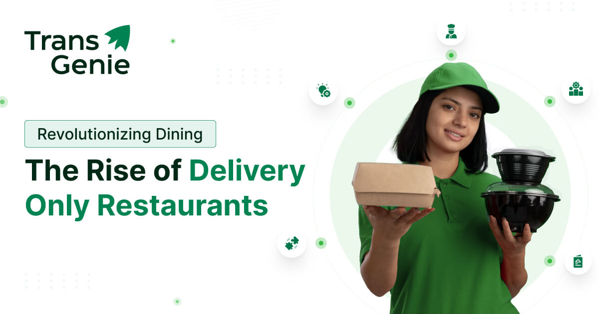 Revolutionizing Dining: The Rise of Delivery-Only Restaurants