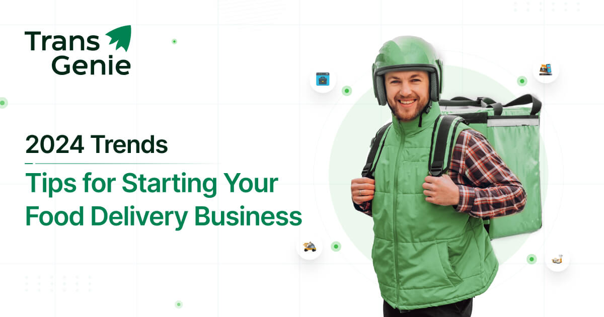 2024 Trends: Tips for Starting Your Food Delivery Business